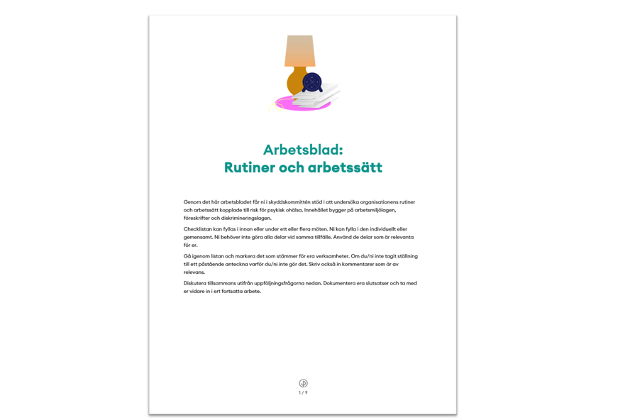 Arbetsbladet är en del av materialet som ni kan arbeta med partsgemensamt. Bladet finns i avsnittet "Startpunkt", kapitlet "Förutsättningar och utmaningar".