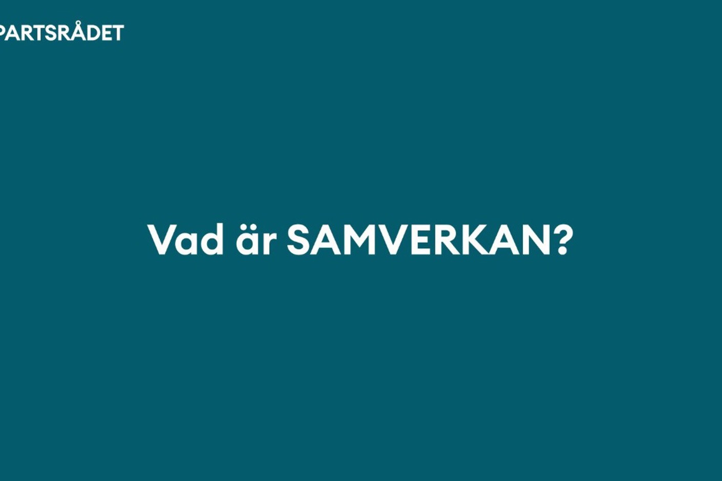 Vad är samverkan?